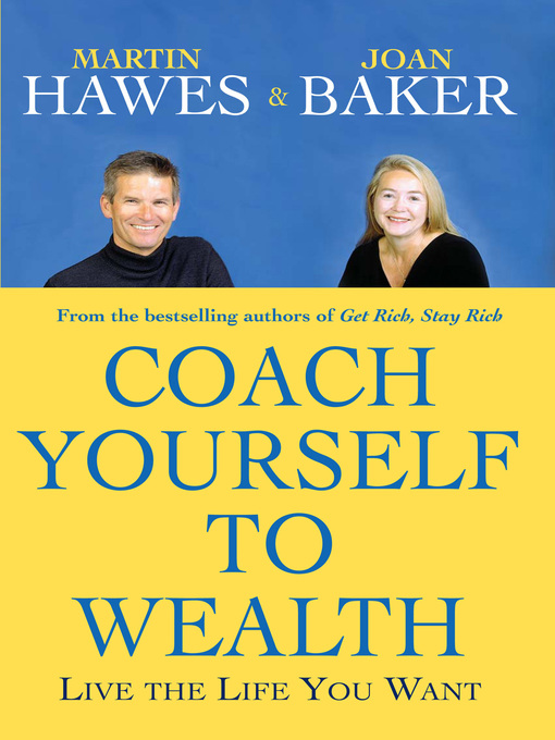 Title details for Coach Yourself to Wealth by Martin Hawes - Available